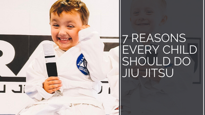 7 Reasons Every Child Should do Jiu Jitsu